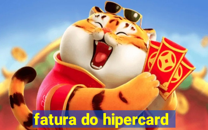 fatura do hipercard